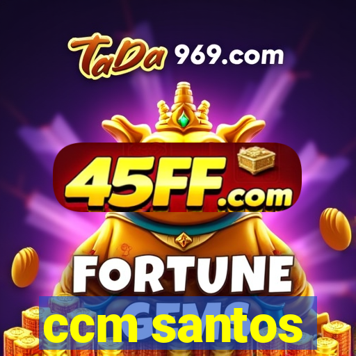 ccm santos